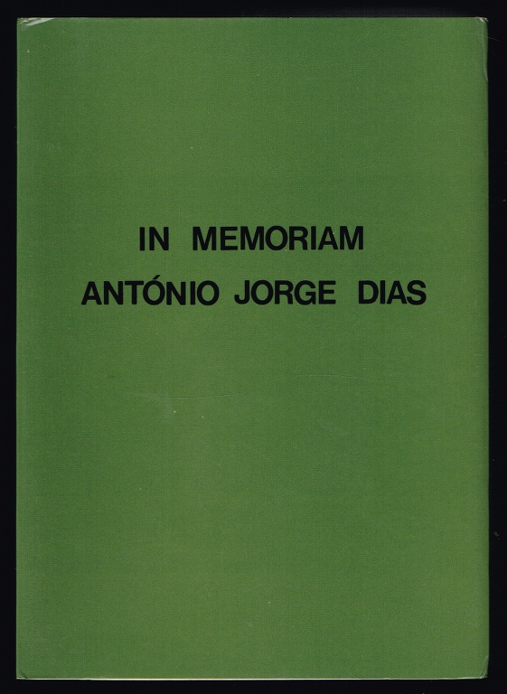 IN MEMORIAM ANTÓNIO JORGE DIAS (3 volumes)